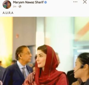 Maryam Nawaz Ki Official X Post A.U.R.A Caption Ke Sath Viral